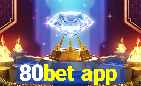 80bet app